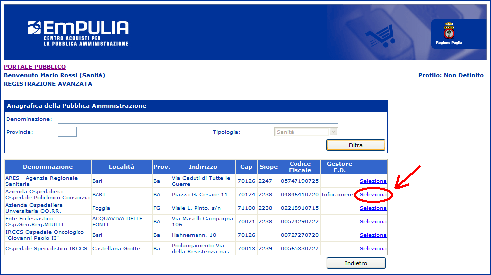 Nel riquadro relativo all Anagrafica della Pubblica Amministrazione è possibile filtrare i dati per denominazione o per provincia; la Tipologia è impostata a priori dal sistema riportando l ambito di