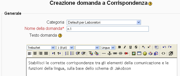 Scegliendo, per esempio, Corrispondenza, comparirà la pagina Creazione domanda a Corrispondenza.