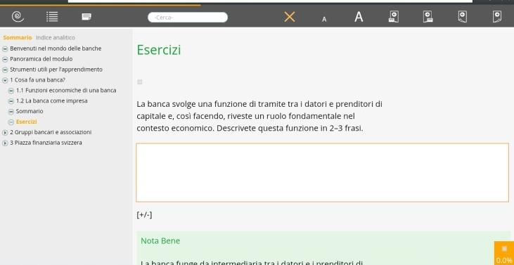 6.5 Esercizi dell ebook L ebook vi consente di inserire le risposte nei campi di testo appositamente previsti. Toccare [+/-] per fare apparire/sparire la soluzione tipo. 6.