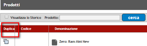 4.2 Scheda Nuovo Prodotto Denominazione Nome identificativo del Prodotto Codice Codice alfanumerico che identifica in modo alternativo alla denominazione, il prodotto.