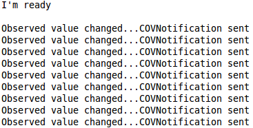 } System.out.println("Observed value changed...covnotification sent"); Thread.sleep(5000); i++; } } catch (BACnetServiceException e) { e.