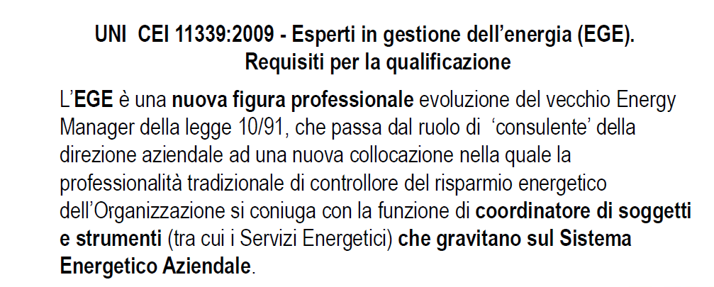 Certificazione L art. 16 (qualificazione dei fornitori e dei servizi energetici) del Dlgs 115/08 di attuazione della Direttiva 2006/32/CE prevede infatti come: 1.