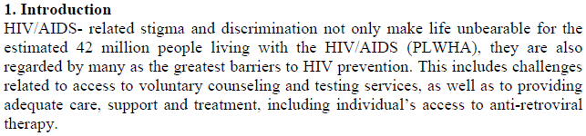 Discriminazione e Stigma 1 Stigma e discriminazione associati ad HIV e AIDS non solo rendono insopportabile la vita per milioni di persone che