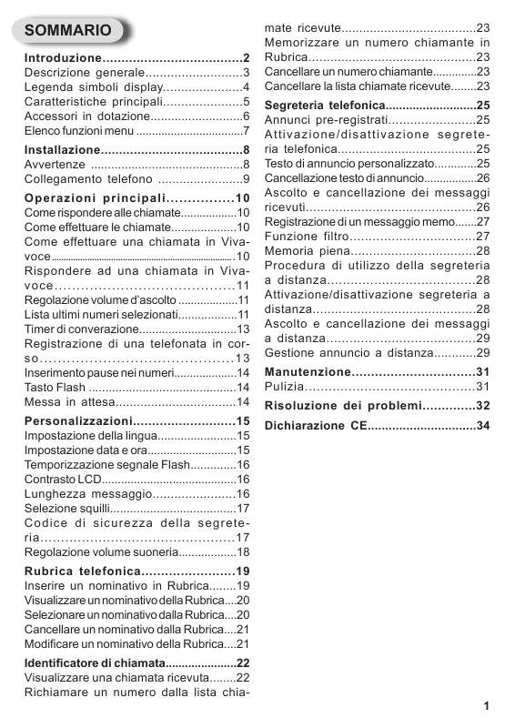 Troverà le risposte a tutte sue domande sul manuale d'uso (informazioni, specifiche, consigli di