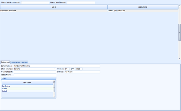 Condomini 79 Gestione avanzata condomini Nella sezione Dati generali sono presenti i campi anagrafici (denominazione, indirizzo, partita IVA ecc.) ed i Gruppi.
