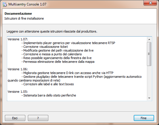 Figura 4-7 Cliccare su Fine. Sul desktop apparirà l icona del programma: Figura 4-8 4.2 