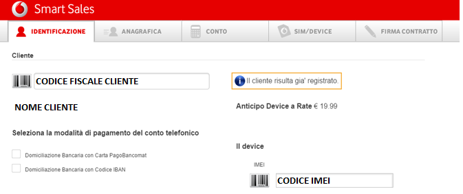 Inserimento Codice Fiscale Cliente esistente e attivo In caso il cliente abbia come metodo di pagamento la Domiciliazione Bancaria e abbia scelto un offerta con