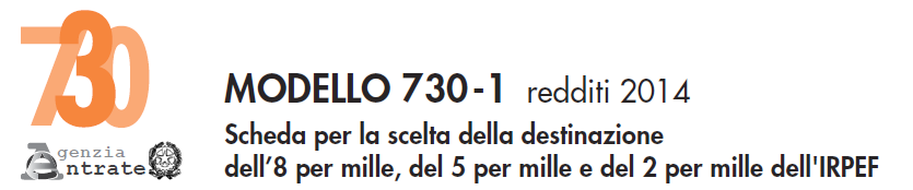 Numero 23/2015 Pagina 11 di 13 Scheda unica per la scelta dell'8, del 5 e del 2 per mille dell'irpef A seguito dell'abolizione del finanziamento diretto ai partiti politici previsto dal D.L. n.