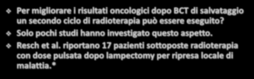 * Resch A, Fellner C, Mock U, Handl-Zeller L, Biber E, Seitz W et al (2002) Locally recurrent breast cancer: pulse dose