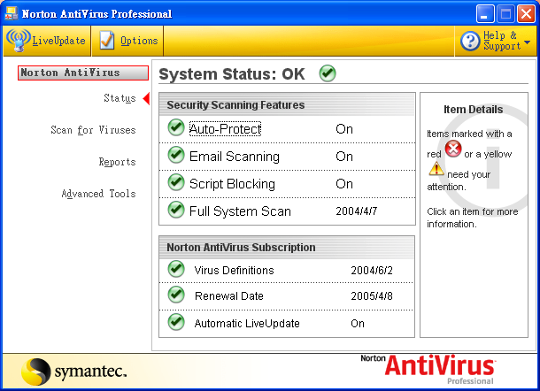 24 Norton AntiVirus Norton AntiVirus è un software antivirus che trova e ripara file infettati, e fornisce protezione contro i virus per mantenere sicuri i dati del computer.
