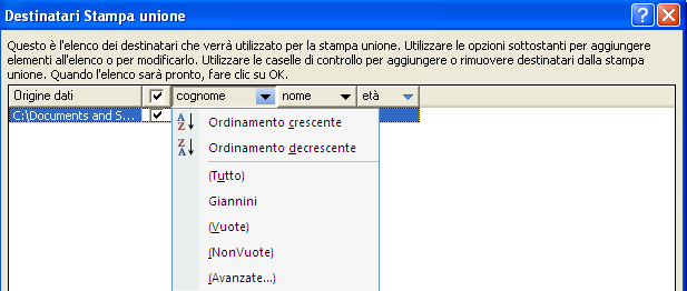 G. Pettarin ECDL Modulo 3: Word 105 Appare un menu con tutti i dati di quella colonna: con un clic sul dato desiderato si possono filtrare solo i destinatari riferiti a quel dato.