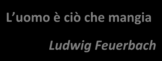 ESEMPI ATTIVITÀ LINGUISTICHE 1. Leggi le seguenti citazioni sul cibo e parlane con i tuoi compagni.