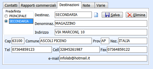 Gestione di più Indirizzi Destinazioni Per ciascun cliente o fornitore, ProLab può distinguere più tipologie di indirizzi da usare nel modo più opportuno a seconda delle situazioni.