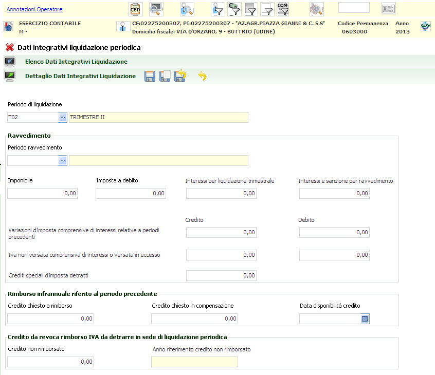 DAIN - Dati integrativi liquidazionei periodiche La funzione permette di inserire i dati relativi al ravvedimento, al rimborso infrannuale e alla revoca del rimborso del credito, questi dati