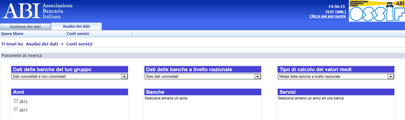 4 ANALISI DEI DATI - INTRODUZIONE Cliccando sulla voce Costi servizi appartenente alla voce del menù principale Analisi dei dati compare la schermata riportata sotto: Tramite questa schermata è