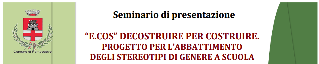 Decostruire per costruire A Pontassieve, comune nella provincia di Firenze, nell anno scolastico 2013/14 alcuni genitori del Circolo Didattico di Pontassieve si sono ribellati di fronte all