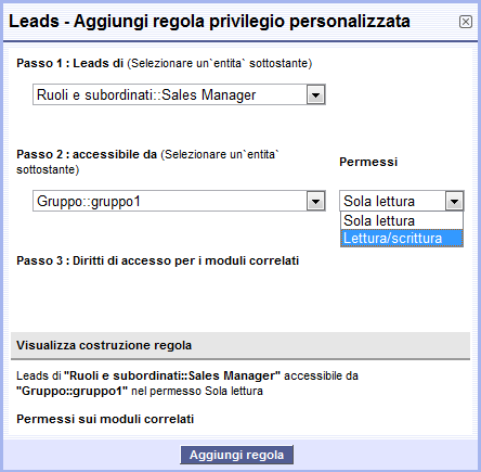 Possibilità di definire regole generali di condivisione dei dati per l organizzazione per ogni modulo: Possibilità di definire