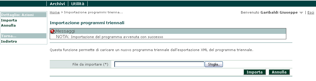 15 Import XML su AliProg4 (backup e restore/duplicazione) Il programma consente l importazione di un Programma Triennale in formato XML dalla vecchia versione HiProg3 (XML versione 2.0.