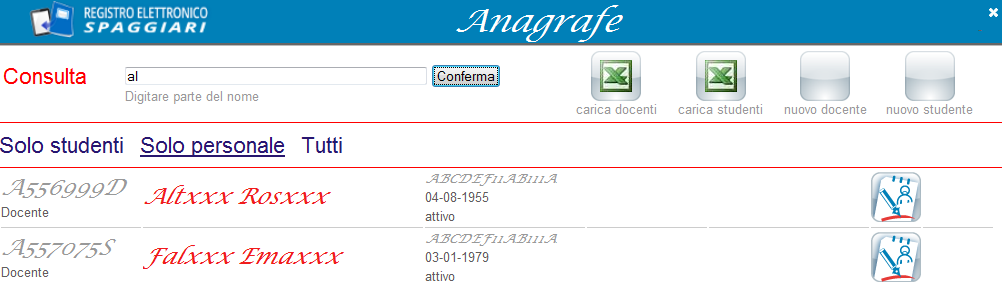 2. Anagrafe Studenti e Insegnanti Permette la consultazione e il caricamento dell anagrafe studenti/docenti. Vediamo come caricare l anagrafe studenti/docenti.