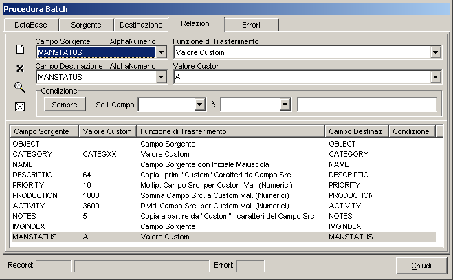 48 Open DB - Manuale dell Utente Relazioni di trasferimento Tramite il pannello [Relazioni], vengono definite le funzioni di trasferimento dei vari campi.