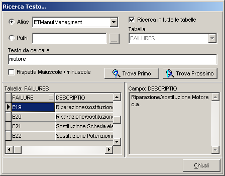 Cap. 7 - Utility 69 Ricerca Testo Questo modulo consente di effettuare delle ricerche di testo all interno di una tabella o di un intero database.