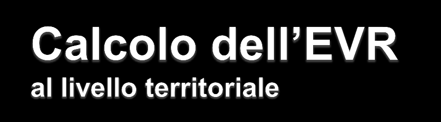 Un solo parametro pari o positivo Non si eroga l EVR Due parametri su quattro pari o positivi Si eroga il 30% dell EVR (del 4%) Due parametri su quattro pari o positivi con peso ponderale maggiore