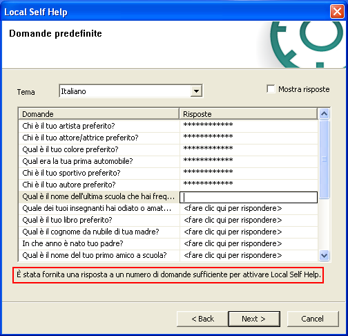 SafeGuard Easy 4. Questa pagina fornisce uno stato. Cliccare su Avanti. 5. Nella finestra di dialogo Domande predefinite, dall'elenco a discesa Tema selezionare una lingua.