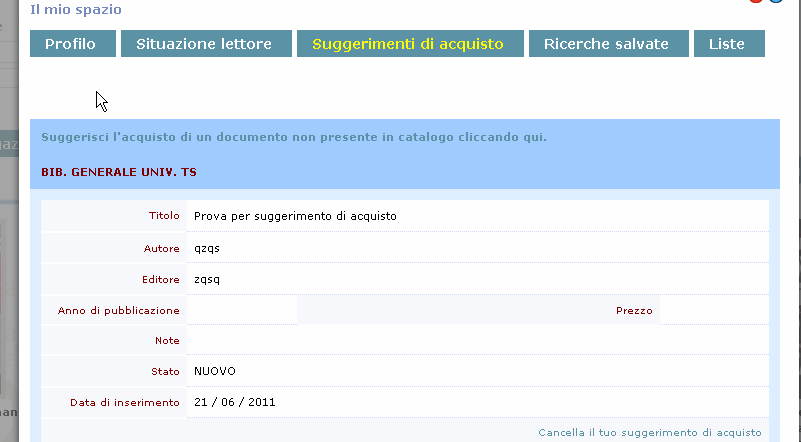 Le richieste d acquisto rimarranno visibili nel proprio