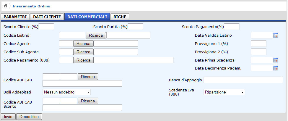 CAPITOLO 4 MODULO DI GESTIONE DEGLI ORDINI 93 Figura 48: Inserimento ordini - Form Dati cliente Figura 49: Inserimento ordini - Form dati commerciali Ad esempio se si inserisce il codice della