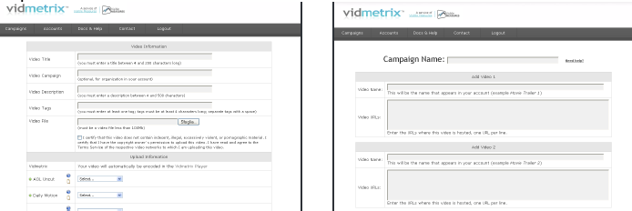 VIDMETRIX Vidmetrix è un servizio che offre la duplice possibilità di caricare i video online su diverse piattaforme, e di tracciare i dati (relativamente alle singole piattaforme o nella loro