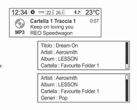 134 Lettori audio Cambio della posizione di riproduzione Visualizzazione delle informazioni sulla traccia in ascolto Per brani MP3 (WMA), ruotare la manopola multifunzione per passare all'elenco