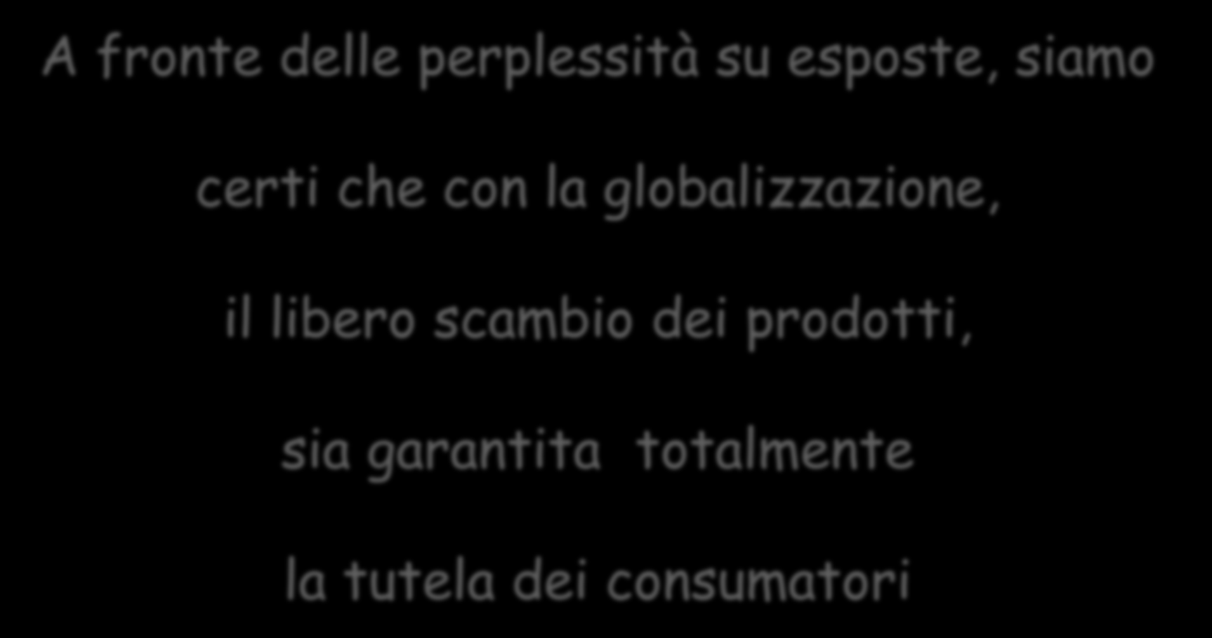 globalizzazione, il libero scambio dei