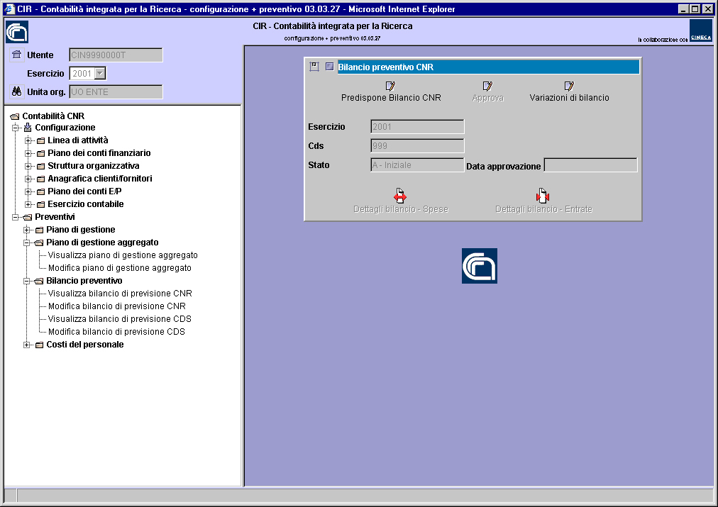 Sviluppo Il percorso per accedere alla funzione di predisposizione del bilancio preventivo del cnr è la seguente: Le funzioni non sono molte, anche perché, come detto, il preventivo del cnr non è