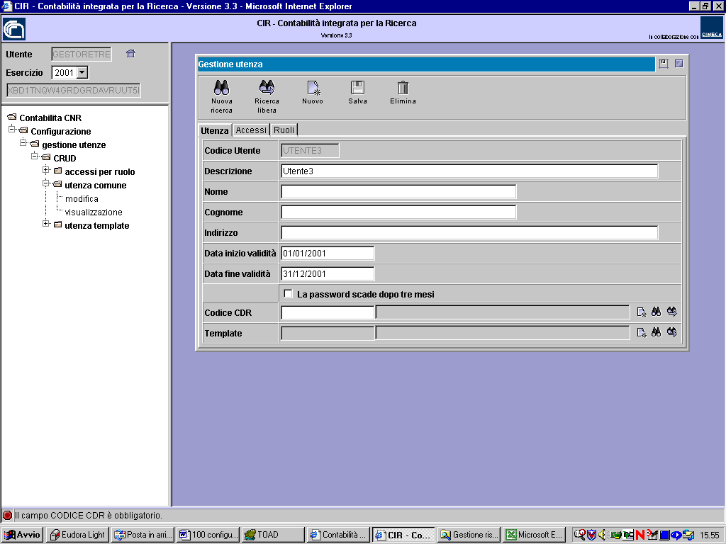 Creazione di un utenza comune. Configurazione - Gestione utenze utenza comune - modifica L utenza comune è la normale utenza, con la quale è possibile entrare nella procedura di contabilità del CNR.