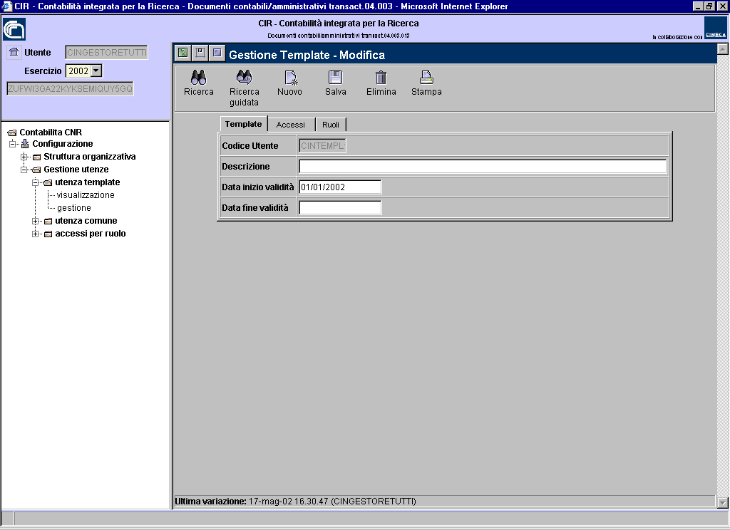 Creazione di una utenza template. Il template è un utente standard che può essere assegnato a veri utenti risparmiando la scelta delle uo di riferimento e la configurazione degli accessi.