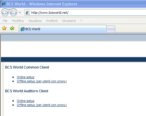 Pag. 3 / 27 1. DOWNLOAD E INSTALLAZIONE Per installare il BCS World - Auditor Client 2012 (da qui in avanti BCSWAC) collegarsi al sito web http://www.bcsworld.net.