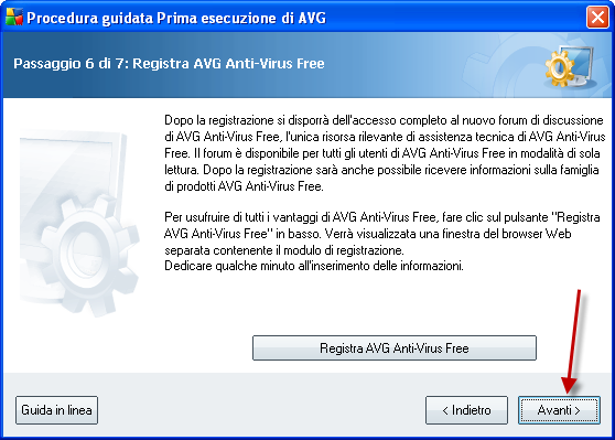 Registra AVG Antivirus Free Puoi scegliere di registrare il tuo software per usufruire di alcuni vantaggi.