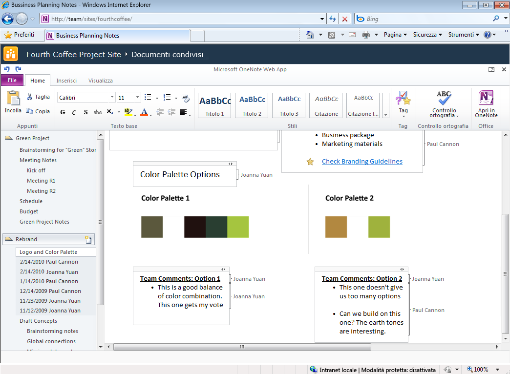 Produttivi ovunque e in qualunque momento OneNote Web App Novità Se non si desidera portarsi sempre dietro il computer o si è alla ricerca di strumenti semplici e condivisibili per collaborare con