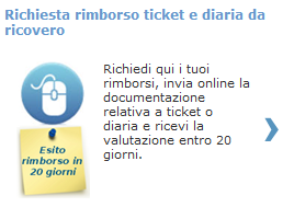 Rimborso ticket e diaria da ricovero I clienti possono chiedere: Vantaggi: Rimborso ticket per visite specialistiche, accertamenti ed esami diagnostici, anche di alta specializzazione, terapie