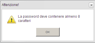 1.7. Regole scelta password Qui di seguito sono riportate le regole di scelta della password in fase di registrazione dell utente in base alla configurazione scelta dal cliente per il quale ci si