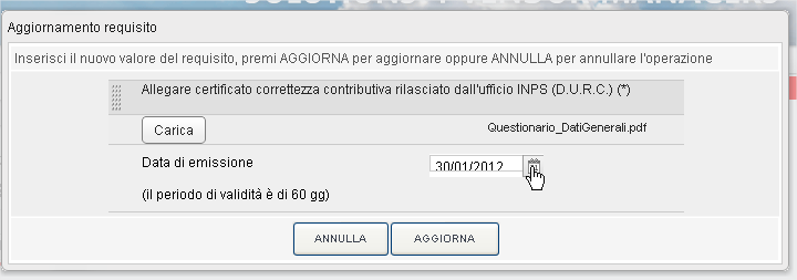 Sono disponibili 3 tipi di aggiornamento: 1) Data di emissione: è necessario selezionare il tasto Carica per caricare il nuovo documento e modificare il campo Data di emissione riferita al documento