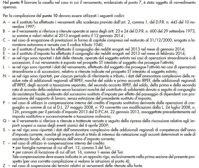 Importazione e trattamento Dati F24 Manutenzione Dati da F24 Nota Q Per tutti quegli enti che hanno in gestione dipendenti che devono restituire le imposte sospese in applicazione di specifici