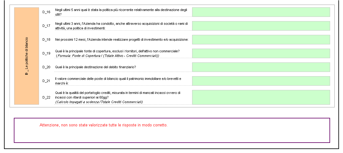 B Una volta valorizzate tutte le risposte al questionario (A), l utente, dopo aver provveduto al salvataggio dei dati (B), può eseguire la valutazione