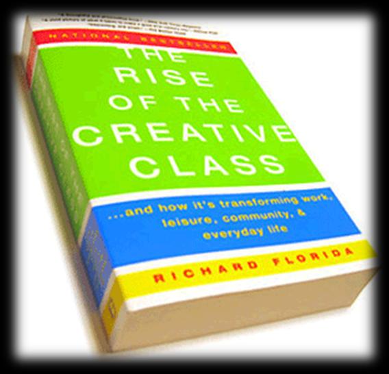 LA TEORIA DEL CAPITALE CREATIVO È una teoria elaborata da Richard Florida, contenuta nel libro The Rise of the Creative Class, pubblicato nel 2002 negli Stati Uniti.