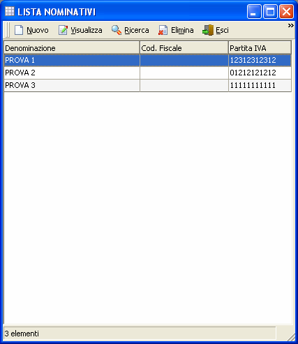 Visualizza: consente di richiamare la tabella Nominativi relativa al Nominativo selezionato e di visualizzare/modificare i relativi dati precedentemente inseriti.