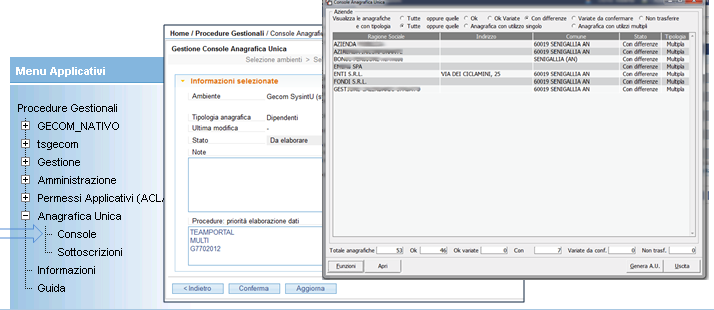 Console Anagrafica Unica La funzione Console avvia la procedura guidata che permette attraverso pochi passaggi di eseguire l estrazione delle anagrafiche e l accesso alla Console Anagrafica Unica