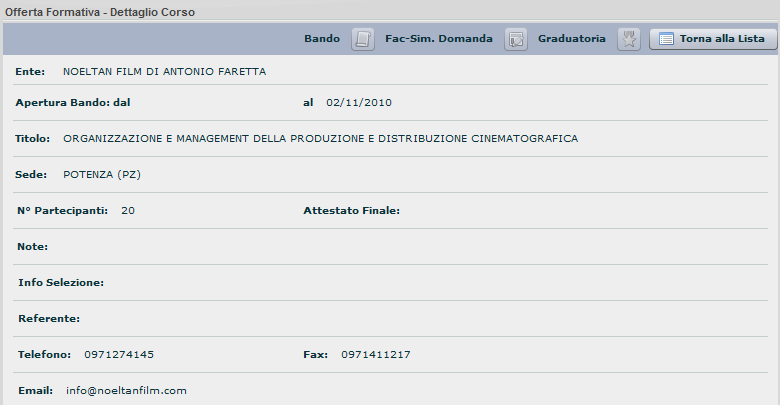 Catalogo Offerta Formativa Le funzionalità elaborate permettono di ricavare l elenco delle proposte formative ed identificarne lo stato E poi possibile