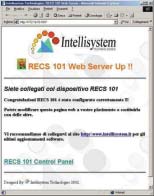 Fig. 6 - Schema funzionale di RECS 101 accessibili mediante i comuni browser. RECS 101 si basa sullo schema hardware presentato in figura 6.