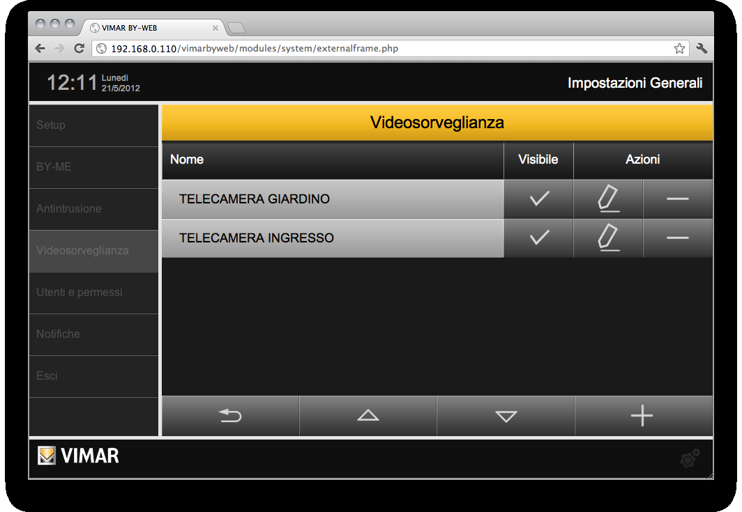 Attraverso il pulsante MODIFICA è possibile accedere alla scheda di dettaglio della telecamera, con cui personalizzare i seguenti parametri: (Non tutti i campi sono presenti per ogni formato video).