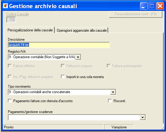 Causali contabili Per poter gestire le movimentazioni di adv da prima nota, l operatore dovrà generare apposite causali di natura contabile e nella